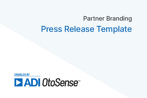 Featured image for ADI OtoSense Press Release Template